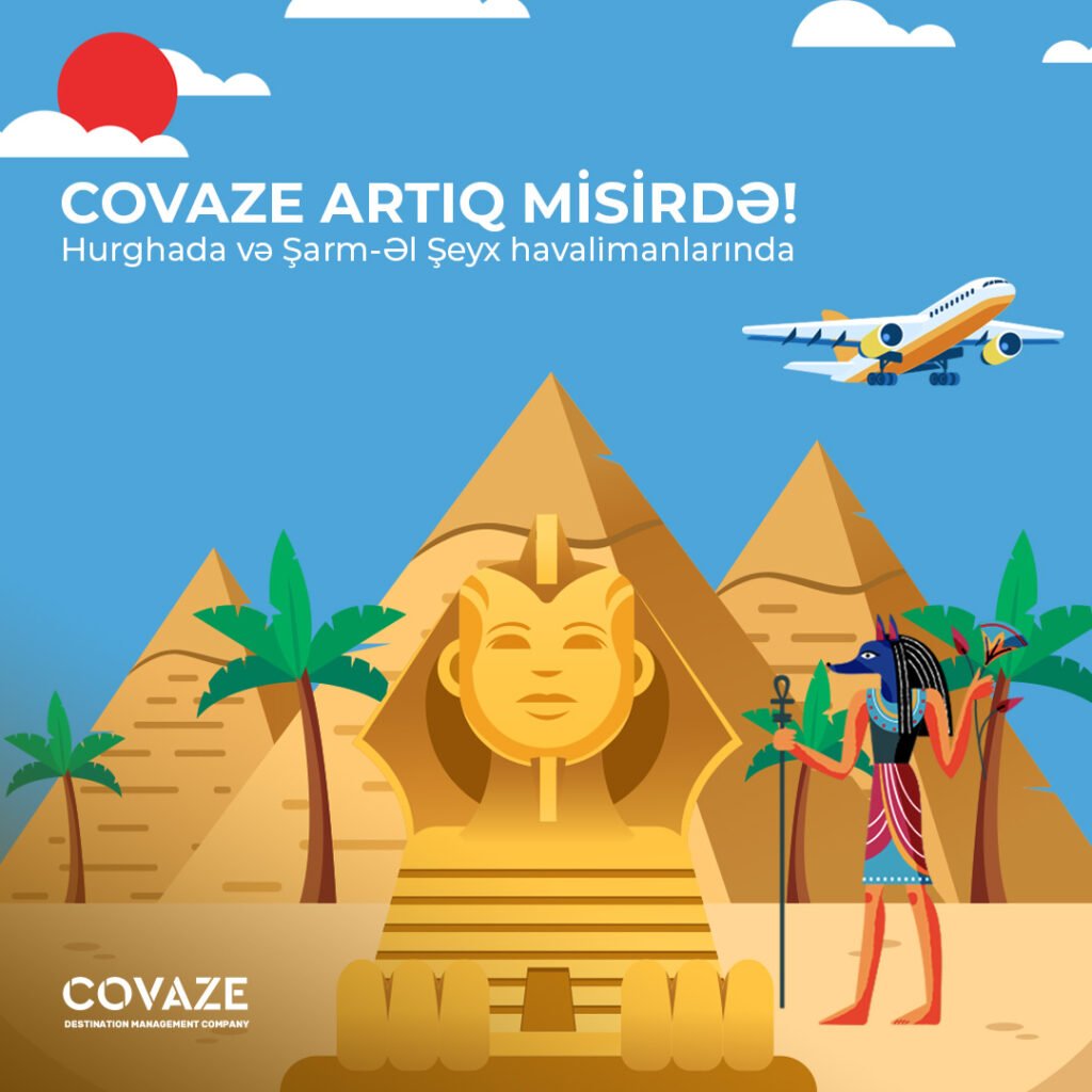 “Covaze Destination Management Company” Misir bazarına daxil olur
