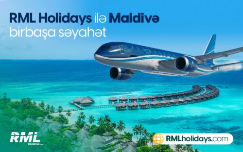 “RML Holidays” ilə Maldivə birbaşa və sərfəli səyahət