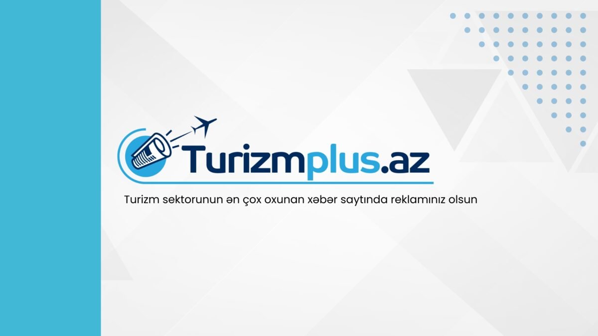 Brendinizi 350.000+ unikal izləyici ilə tanıdın – TURİZMPLUSDA REKLAM