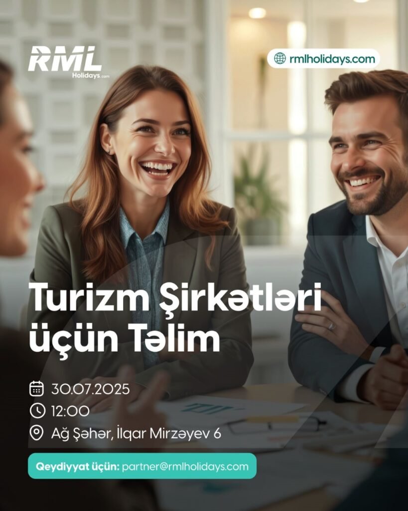 Turizm şirkətləri üçün RML Holidays platformasına dair xüsusi təlim keçiriləcək – MƏLUMAT