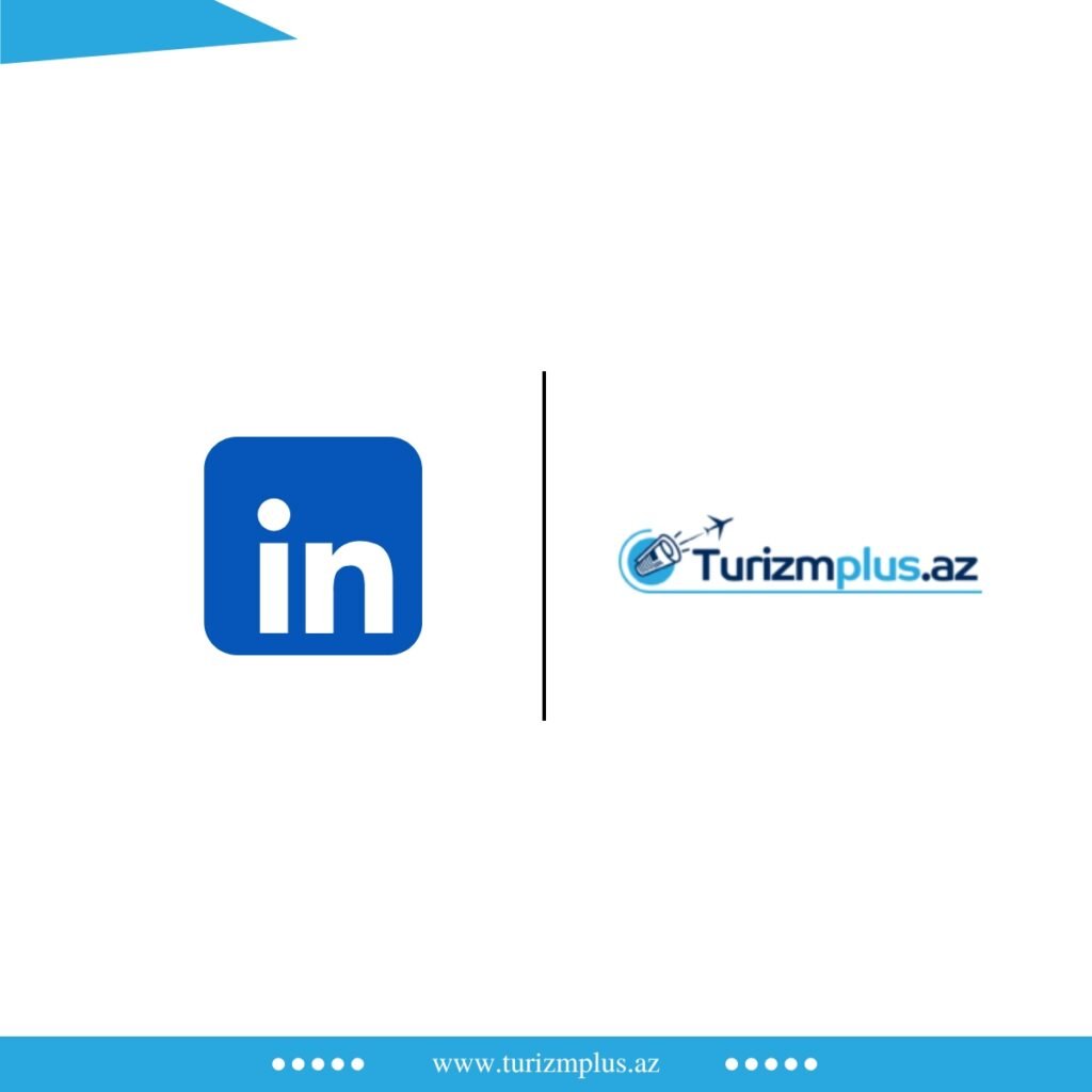 Turizmplus.az – Turizm Xəbərləri Portalı LinkedIn-də !