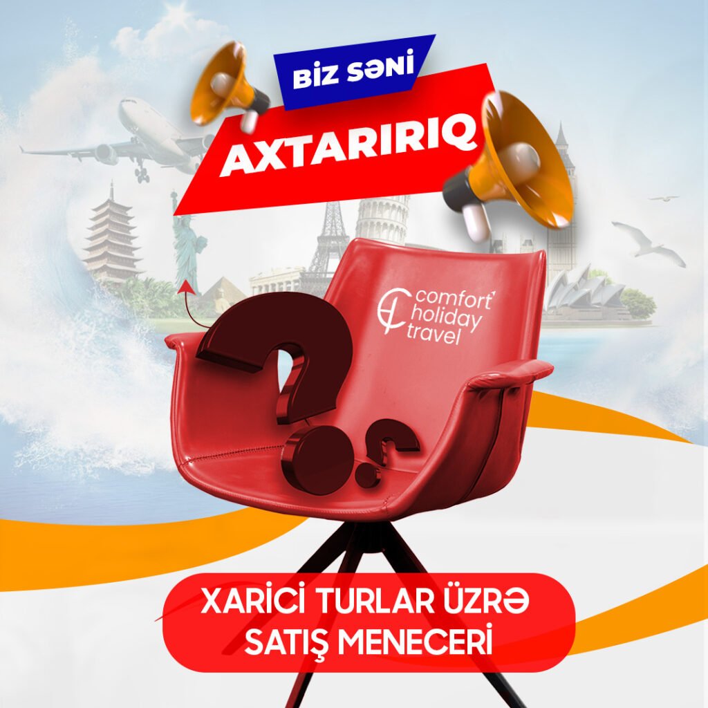 “Comfort Holiday Travel” “Outgoing Manager” axtarır – İŞ VAR