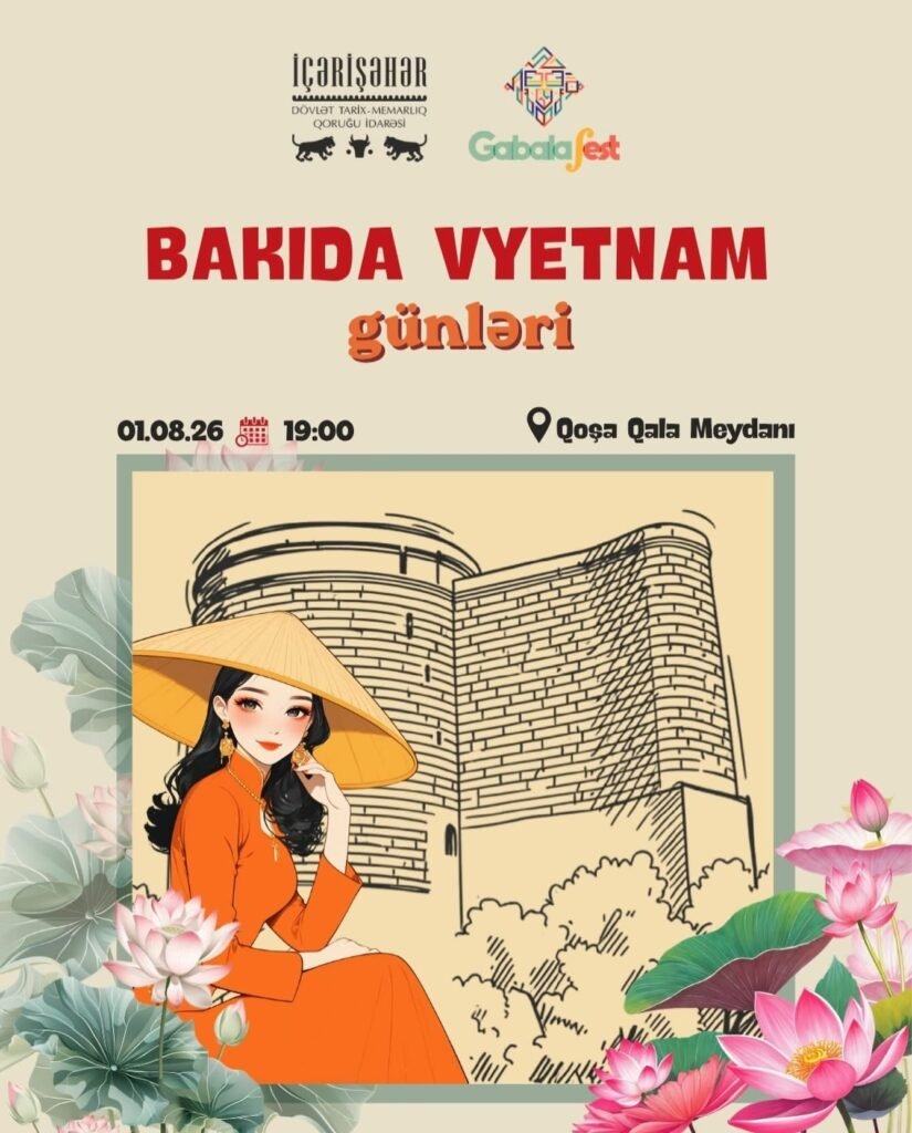İçərişəhərdə Vyetnam Mədəniyyəti Günü keçiriləcək