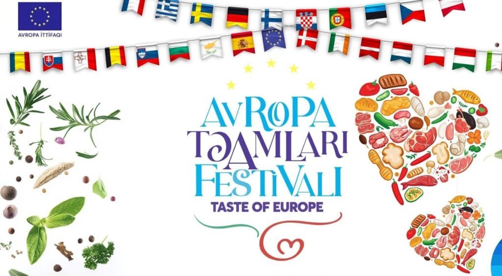 Bakıda “Avropa Təamları Festivalı” keçiriləcək – GİRİŞ SƏRBƏSTDİR